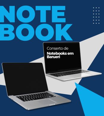 Assistência de notebook em Barueri